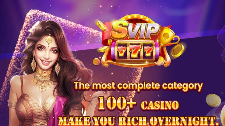 SVIP 777 App Download (Latest Game 2026)-Register Bonus Rs.51